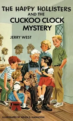 Šťastní Hollisterovci a záhada kukučkových hodín: Špeciálne vydanie HARDCOVER - The Happy Hollisters and the Cuckoo Clock Mystery: HARDCOVER Special Edition