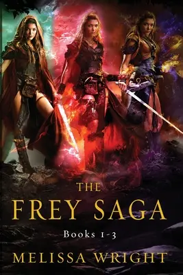 Sága o Freyovi: Knihy 1-3 - The Frey Saga: Books 1-3