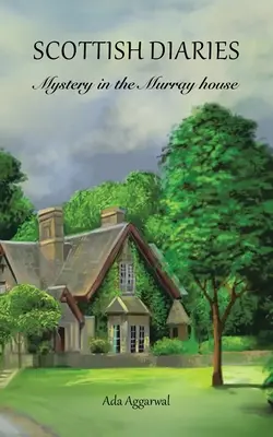 Škótske denníky: Záhada v Murrayho dome - Scottish Diaries: Mystery in the Murray House