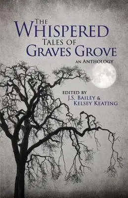 Šepkané príbehy z hrobového hája - The Whispered Tales of Graves Grove
