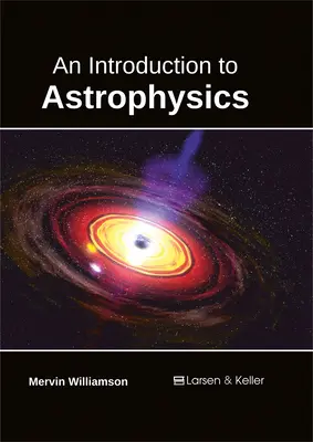 Úvod do astrofyziky - An Introduction to Astrophysics