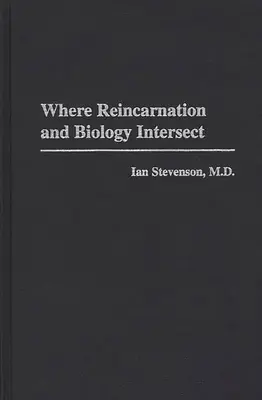 Kde sa prelína reinkarnácia a biológia - Where Reincarnation and Biology Intersect