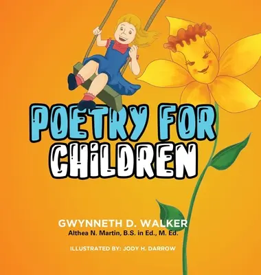 Učiteľka Gwynneth Poézia pre deti: Kniha 1 - Teacher Gwynneth's Poetry for Children: Book 1