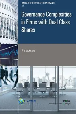 Zložitosti riadenia v podnikoch s dvojtriednymi akciami - Governance Complexities in Firms with Dual Class Shares