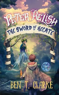 Peter Relish: Hekatínin meč - Peter Relish: The Sword of Hecate