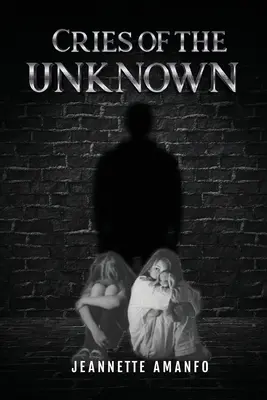 Výkriky neznámeho - Cries of the Unknown