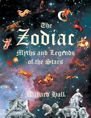 Zodiak: Mýty a legendy o hviezdach - The Zodiac: Myths and Legends of the Stars