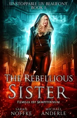 Vzpurná sestra - The Rebellious Sister