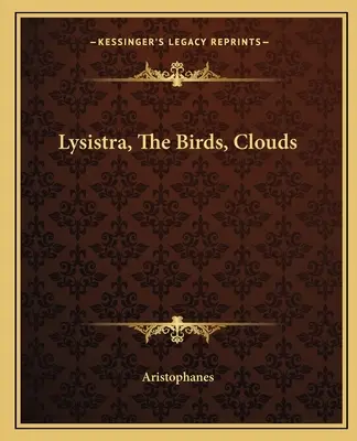 Lysistra, vtáky, mraky - Lysistra, the Birds, Clouds