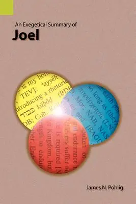Exegetické zhrnutie Joela - An Exegetical Summary of Joel
