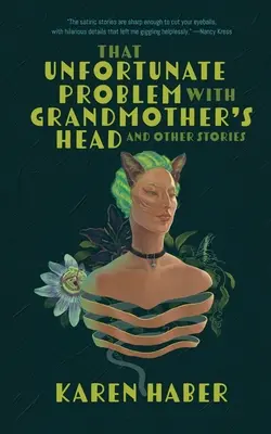 Ten nešťastný problém s babičkinou hlavou a iné príbehy - That Unfortunate Problem with Grandmother's Head and Other Stories
