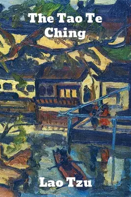 Tao Te ťing: Tao a jeho charakteristika - The Tao Te Ching: The Tao and its Characteristics
