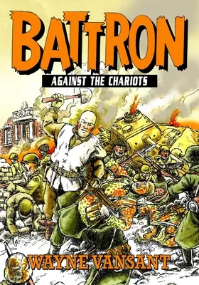 Battron: Proti vozom - Battron: Against the Chariots