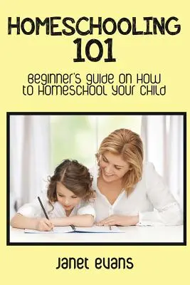 Domáce vzdelávanie 101: Príručka pre začiatočníkov o tom, ako učiť svoje dieťa doma - Homeschooling 101: Beginner's Guide on How to Homeschool Your Child