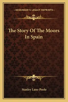Príbeh Maurov v Španielsku - The Story Of The Moors In Spain