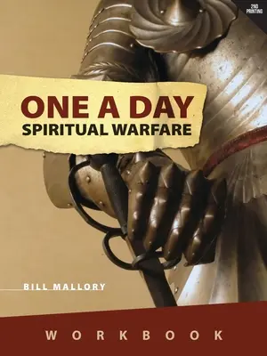 Duchovný boj jedenkrát denne: Pracovný zošit - One A Day Spiritual Warfare: Workbook