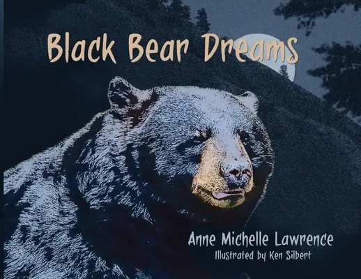 Čierne medvedie sny - Black Bear Dreams