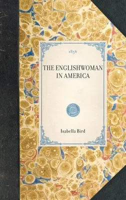 Angličanka v Amerike - Englishwoman in America