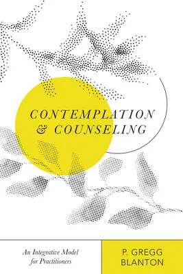 Kontemplácia a poradenstvo: Integračný model pre praktických lekárov - Contemplation and Counseling: An Integrative Model for Practitioners