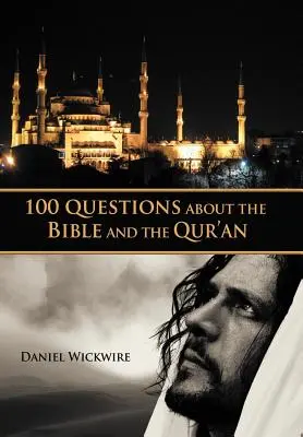100 otázok o Biblii a Koráne - 100 Questions about the Bible and the Qur'an