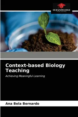 Kontextové vyučovanie biológie - Context-based Biology Teaching