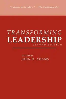 Transformácia vedenia, druhé vydanie - Transforming Leadership, Second Edition