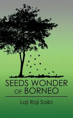Zázračné semená z Bornea - Seeds Wonder of Borneo