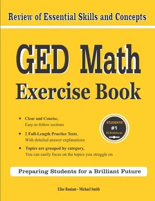 GED Math Exercise Book: Prehľad základných zručností a pojmov s 2 cvičnými testami z matematiky pre GED - GED Math Exercise Book: Review of Essential Skills and Concepts with 2 GED Math Practice Tests
