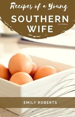Recepty mladej južanskej manželky - Recipes of a Young Southern Wife