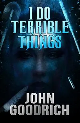 Robím hrozné veci - I Do Terrible Things