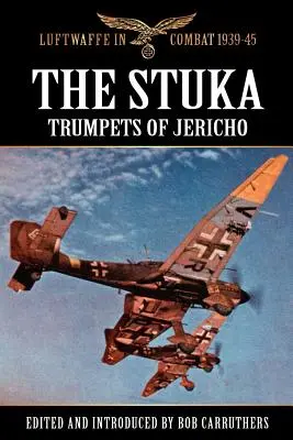 Stuka - trúby Jericha - The Stuka - Trumpets of Jericho