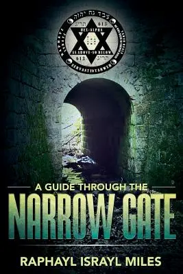 Sprievodca úzkou bránou - A Guide Through the Narrow Gate