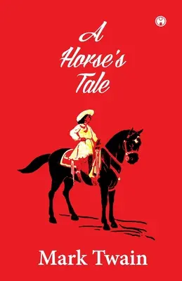 Príbeh koňa - A Horse's Tale
