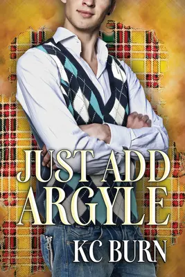 Stačí pridať Argyle - Just Add Argyle
