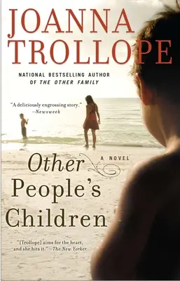 Deti iných ľudí: Deti iných ľudí: A Novel: A Novel - Other People's Children: Other People's Children: A Novel
