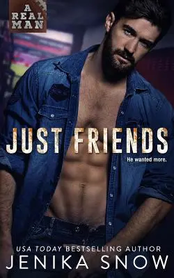 Len kamaráti (Skutočný muž, 19) - Just Friends (A Real Man, 19)