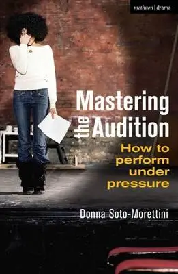 Zvládnutie konkurzu: Ako vystupovať pod tlakom - Mastering the Audition: How to Perform Under Pressure