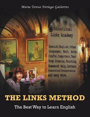 Metóda odkazov: Najlepší spôsob, ako sa učiť angličtinu - The Links Method: The Best Way to Learn English