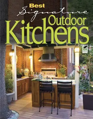 Najlepšie podpisové vonkajšie kuchyne - Best Signature Outdoor Kitchens