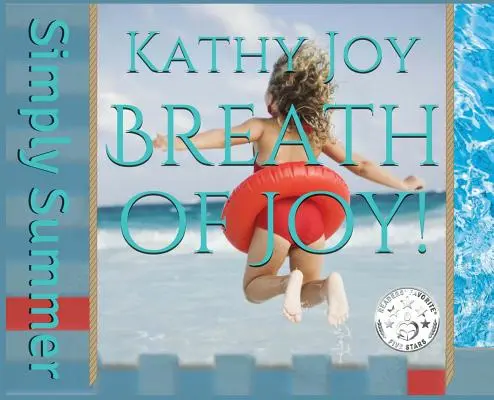 Breath of Joy! Jednoducho leto - Breath of Joy!: Simply Summer