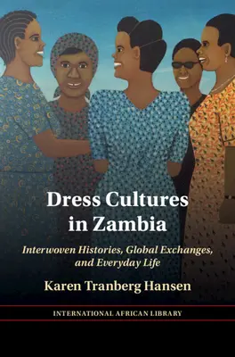 Kultúry obliekania v Zambii - Dress Cultures in Zambia