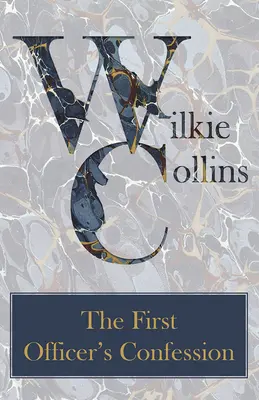 Spoveď prvého dôstojníka - The First Officer's Confession