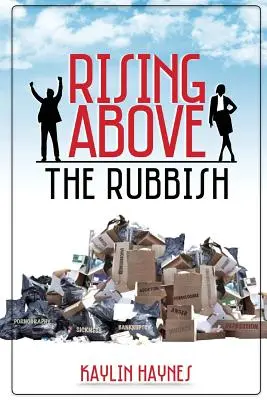 Rising Above the Rubbish: Živé slová pre mŕtve situácie - Rising Above the Rubbish: Living Words for Dead Situations