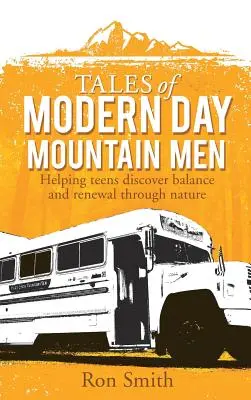Príbehy novodobých horalov - Tales of Modern Day Mountain Men