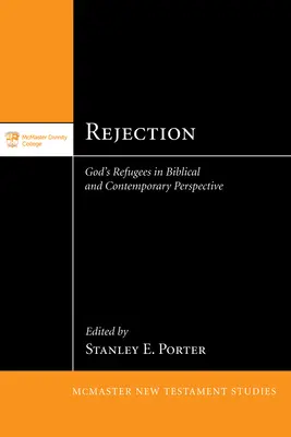 Odmietnutie: Utečenci v biblickej a súčasnej perspektíve - Rejection: God's Refugees in Biblical and Contemporary Perspective