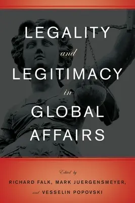 Legálnosť a legitimita v globálnych záležitostiach - Legality and Legitimacy in Global Affairs