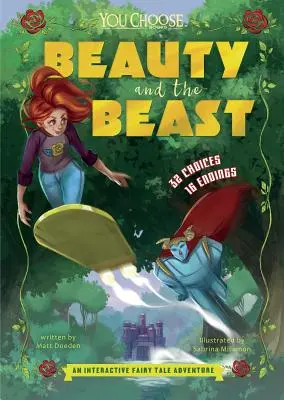 Kráska a zviera: Interaktívne rozprávkové dobrodružstvo - Beauty and the Beast: An Interactive Fairy Tale Adventure