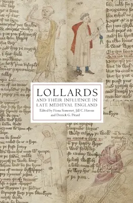 Lollardi a ich vplyv v neskorostredovekom Anglicku - Lollards and Their Influence in Late Medieval England