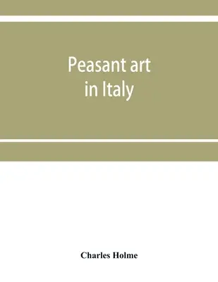 Roľnícke umenie v Taliansku - Peasant art in Italy