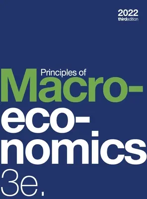 Principles of Macroeconomics 3e (tvrdá väzba, plnofarebná) - Principles of Macroeconomics 3e (hardcover, full color)